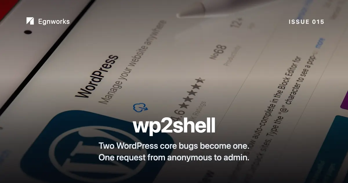 wp2shell CVE-2026-63030 Unauthenticated RCE in WordPress Core