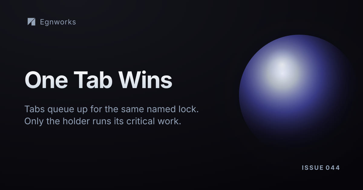 A dark Egnworks banner representing one browser tab holding a lock while others wait in queue.